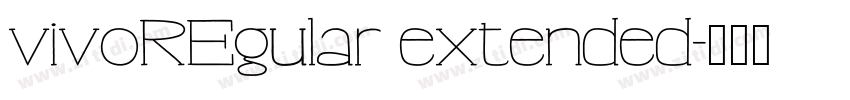 vivoREgular extended字体转换